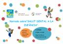 XERRADA SOBRE: SALUT DENTAL A LA INFÀNCIA